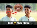 Smile 😄 Photo Editing || How to Smile 😄 Photo Editing || 😄😄