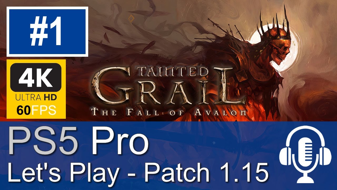 Геймплей Tainted Grail: The Fall Of Avalon на PS5 Pro (Lets Play #1) - 4K 60FPS, патч 1.15