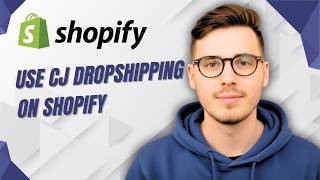How To Use Cj Dropshipping On Shopify [2026 Guide]