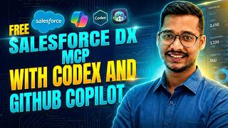 Use Salesforce DX MCP for free with Codex and Copilot Chat