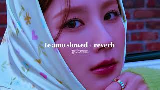 te amo - miyeon » slowed + reverb
