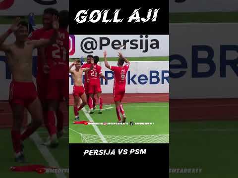 GANAS GOL KE 2 AJI KUSUMA DI LAGA PERSIJA VS PSM