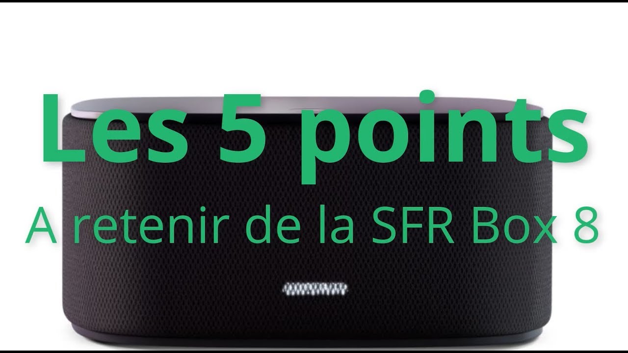 Installer la SFR Box 8 TV