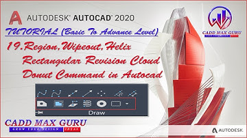 Autocad 2D/3D Tutorial:-19. Region,Wipeout,Helix,Rectangular revision cloud,Donut Command in Autocad