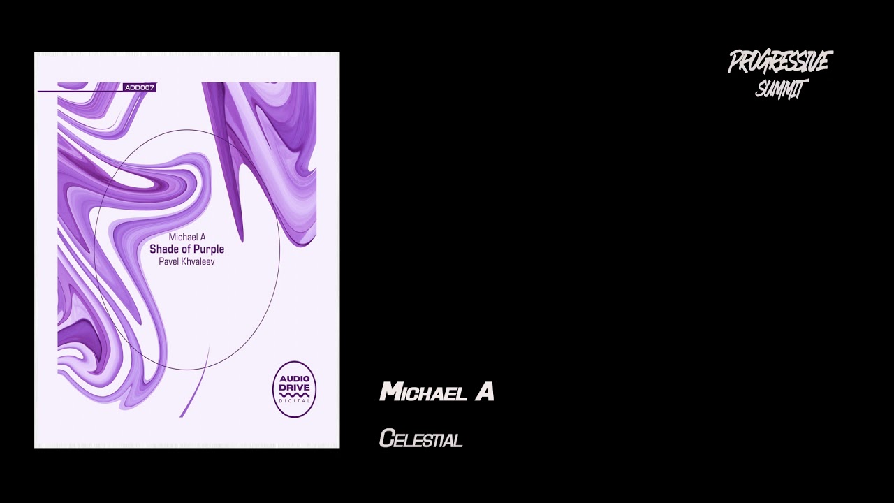 Michael A - Celestial (Original Mix) [Audio Drive Digital]