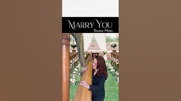 Wedding Bells from Marry You by Bruno Mars | harp cover