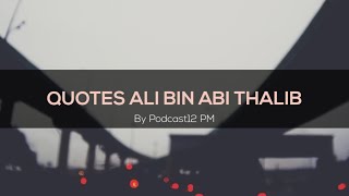 QUOTES ALI BIN ABI THALIB | Story Wa 30 detik - Balas Dendam Terbaik