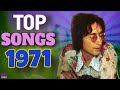 Top songs of 1971  hits of 1971