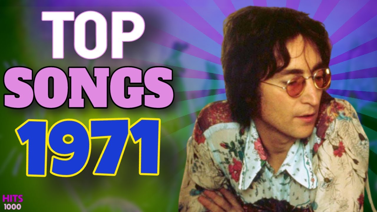 1971 Top Songs