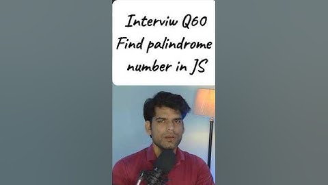 Interview Question : Check String is Palindrome or Not