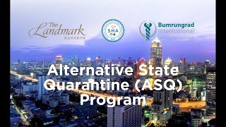 Alternative State Quarantine (ASQ) Hotel Package at The Landmark Bangkok