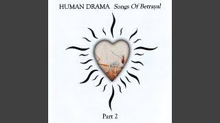 Video thumbnail of "Human Drama - This Forgotten Love (Three Years Gone)"