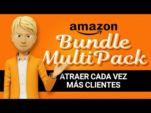 LA ESTRATEGIA GANADORA PARA ATRAER MÁS CLIENTES : MULTIPACKS Y BUNDLES EN AMAZON Guía completa sobre qué es un bundle y su utilidad