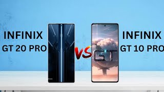 Infinix GT 20 Pro VS Infinix GT 10 Pro