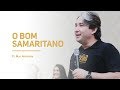 O BOM SAMARITANO - PR MAC ANDERSON