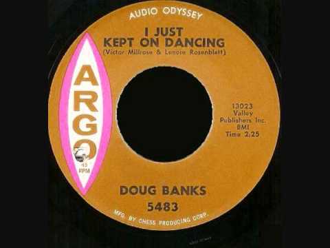 DOUG BANKS - I JUST KEPT ON DANCING