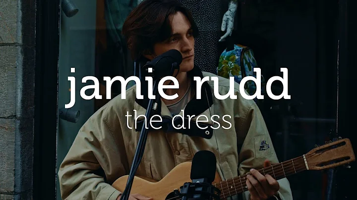 jamie rudd, the dress - the nomad sessions