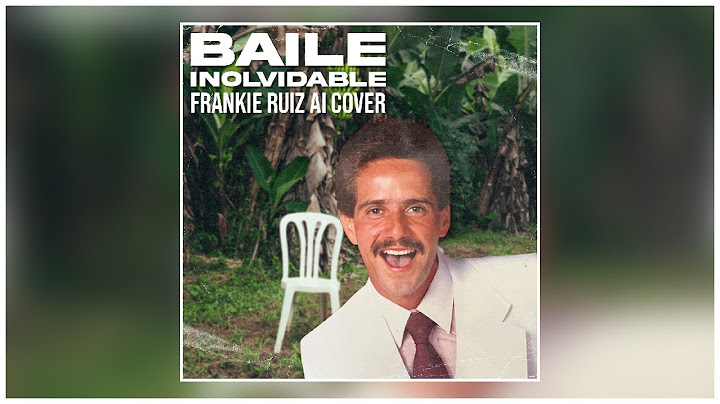 Bad Bunny - BAILE INoLVIDABLE (Frankie Ruiz AI Cover)