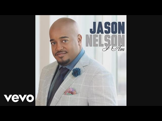 Jason Nelson - I Am (Audio) class=