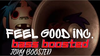 Feel Good Inc. (Bass Boosted 🔊🎧) - Gorillaz | Tony Boosted