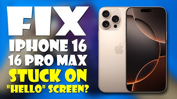 iPhone 16 Pro Max Stuck On "Hello" Screen? Here’s How To Fix It!