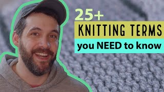 25+ Knitting Terms Explained for NEW KNITTERS