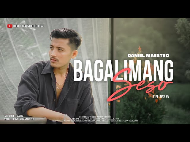 Daniel Maestro - Bagalimang Seso (Official Music Video) LAGU MINANG TERBARU 2023 class=