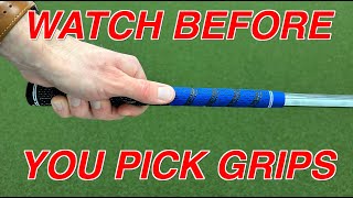 NO ONE TELLS YOU THIS When Picking Golf Grips