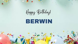 Berwin Happy Birthday Song Happy Birthday Berwin
