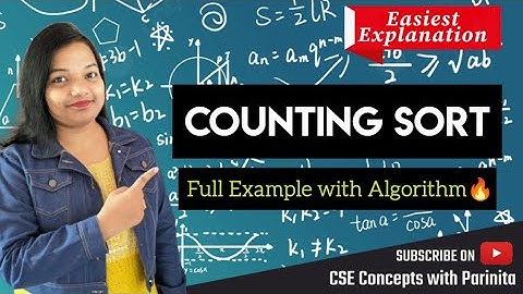 Counting Sort (Example, Algorithm, Analysis) Easiest Explanation in Hindi | Data Structures | DAA