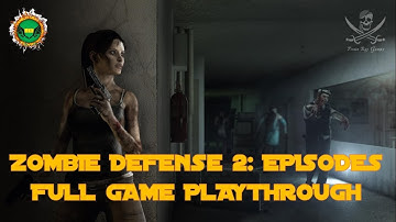 Zombie Defense 2: Episodes - Full Game Playthrough 2021 HD