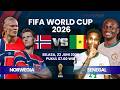 🔴NORWEGIA VS SENEGAL MATCH FIFA WORLD CUP 2026 | LIVE SCORE