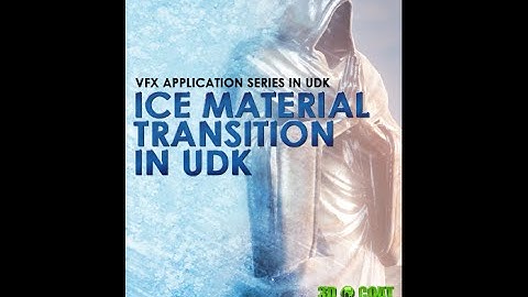 imbueFX - Ice Material Transition in UDK - Chapter 13