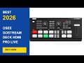 Osee GoStream Deck HDMI Pro Live Streaming Multi Camera Video Mixer Switche - Review 2026
