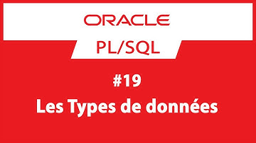 Formation Oracle PL/SQL : #19 Les types de données Oracle