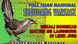 BUSET VARIASINYA SEGUDANG!! SUARA BURUNG MASTERAN FULL ISIAN - MATERI ISIAN BIKIN DI LIRIK JURI