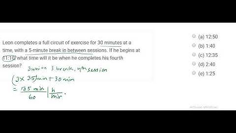 GRE Math/Quant Tutorial Arithmetic 389. Leon completes a full circuit of exercise