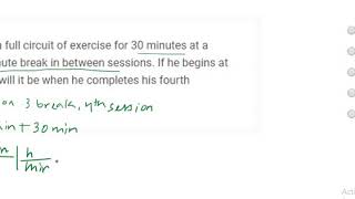 GRE Math/Quant Tutorial Arithmetic 389. Leon completes a full circuit of exercise