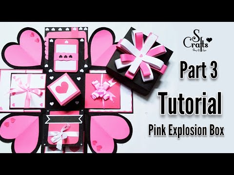 Explosion Box Tutorial | Part 3 | Gift for her | Easy tutorials | Handmade | S Crafts