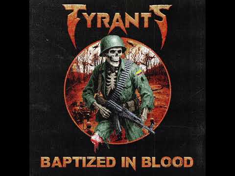 Tyrants - Baptized In Blood (Full Album, 2025) 🇨🇴