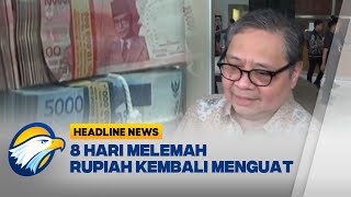 [HEADLINE NEWS, 14/01] Rupiah Menguat Setelah 8 Hari Melemah