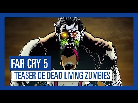 Far Cry 5 - Teaser de Dead Living Zombies [OFFICIEL] VOSTFR HD