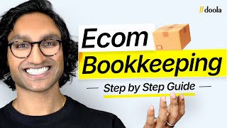 Mastering E-Commerce Accounting & Bookkeeping: A Step-by-Step Guide for Entrepreneurs