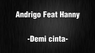 Andrigo feat Hanny - Demi Cinta (Karaoke)