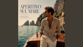 Aperitivo Sul Mare | Mediterranean Jazz House (1 Hour) screenshot 5