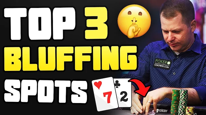 The Top 3 BLUFFING Spots [MTT's]