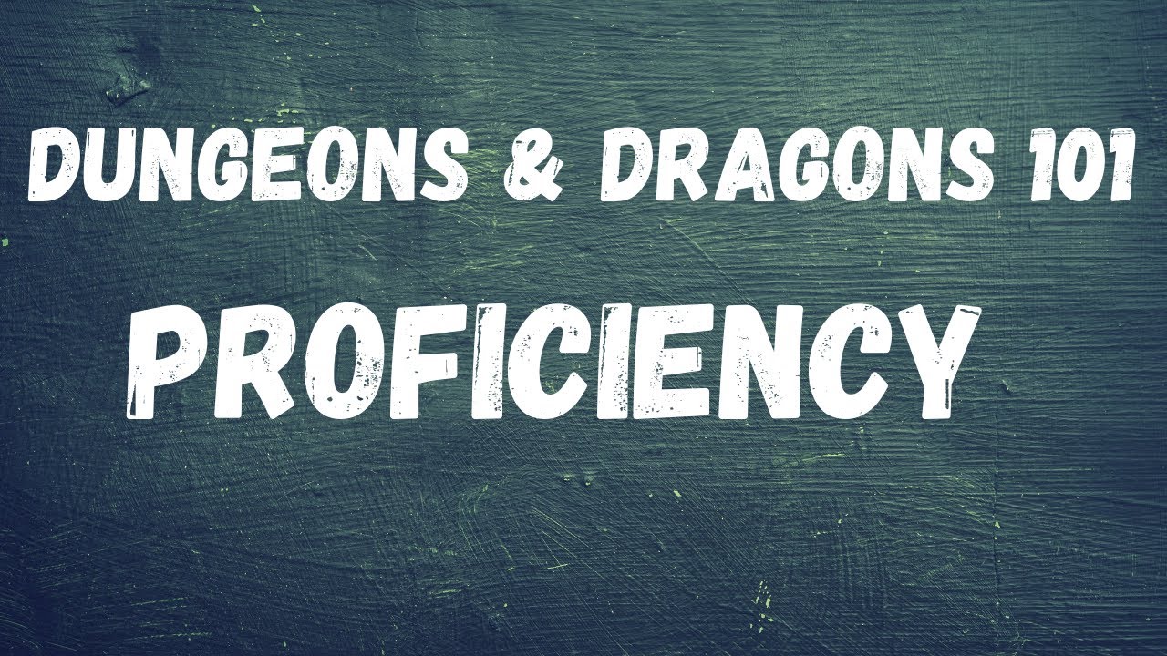 Proficiency Intro to DnD Tutorial YouTube