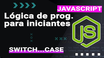 [ CURSO ] Lógica de programação com JavaScript - Iniciante -  Switch...case