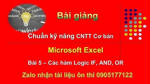 Microsoft Excel -  Bài 5 Hàm If, And, Or