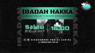 30-3-24 Ibadah Hakka GSY Skw (Singkawang Prase Centre)
